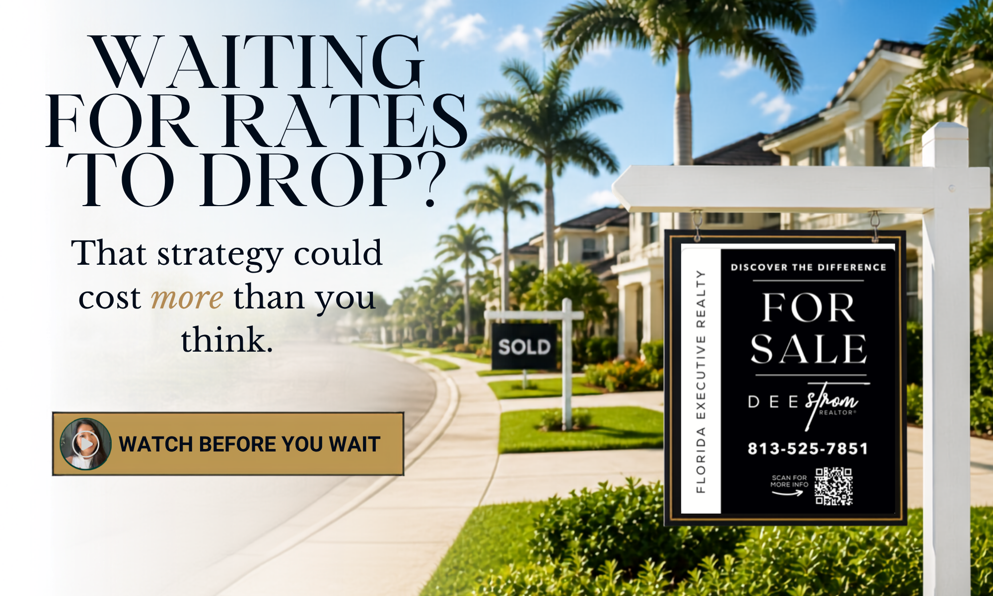 The Hidden Cost of Waiting to Buy a Home: Is Waiting for Lower Mortgage Rates Really the Best Strategy? Image